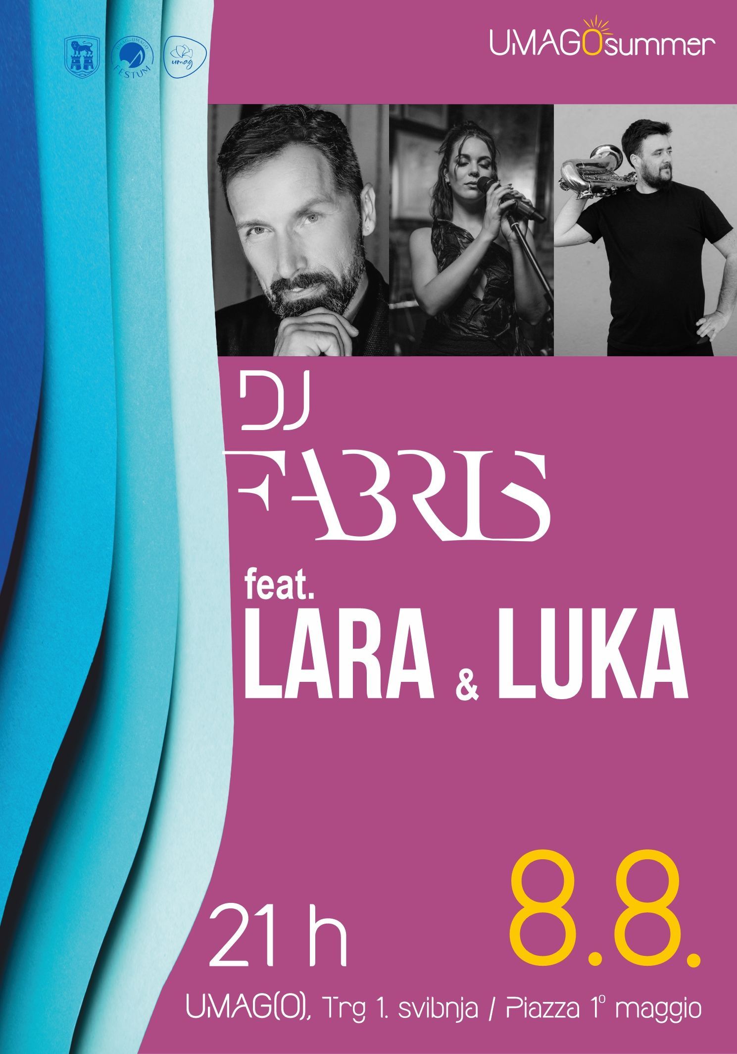 Umago summer: DJ FABRIS feat. LARA & LUKA
