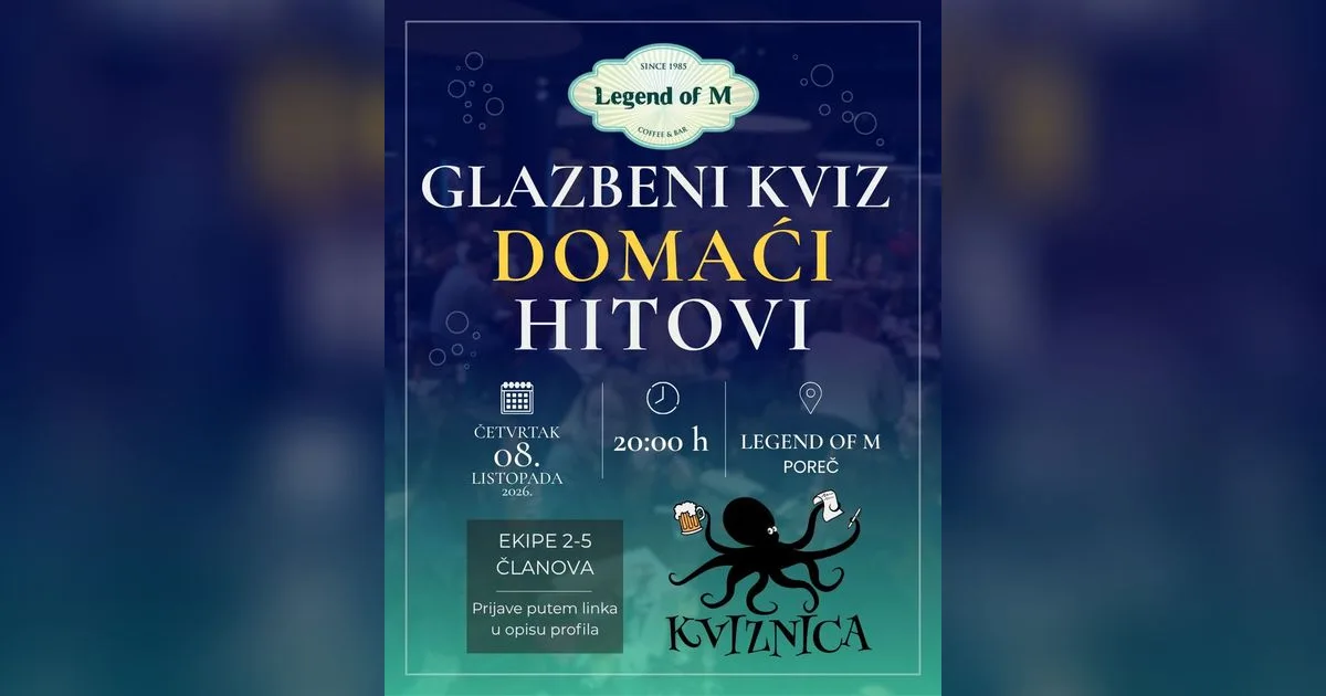Glazbeni kviz – Domaći hitovi @ Legend Of M, Poreč