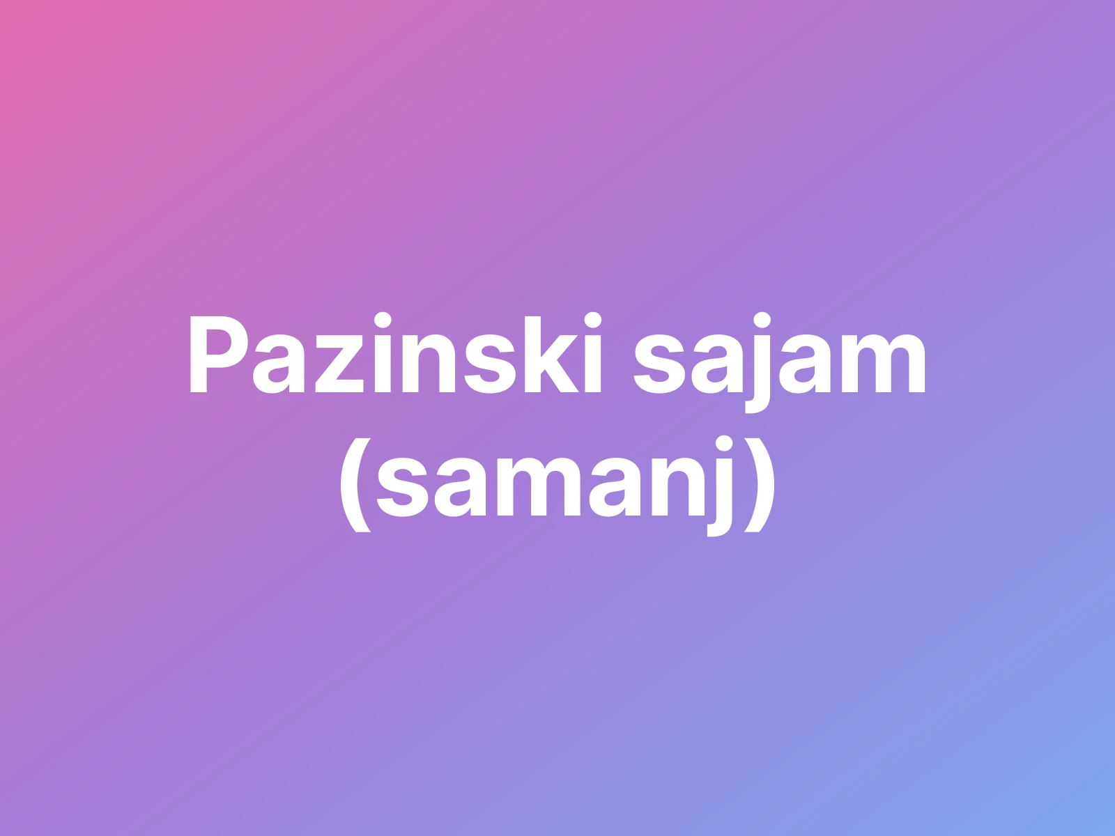 Pazinski sajam (samanj)