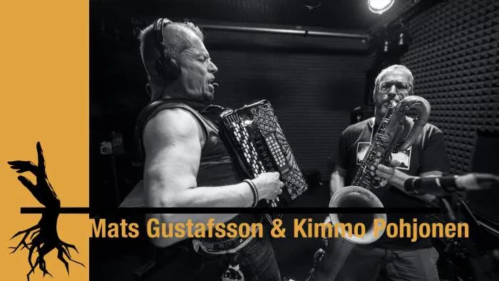 Mats Gustafsson & Kimmo Pohjonen