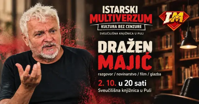 Dražen Majić nell'Istarski Multiverzum – Cultura senza censura