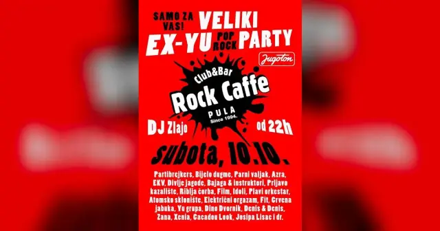 Veliki EX-YU pop & rock party – DJ Zlajo @ Rock Caffe
