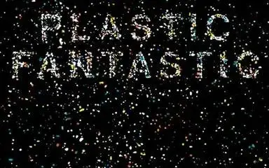 Festival des Wissenschaftsfilms: Plastic Fantastic