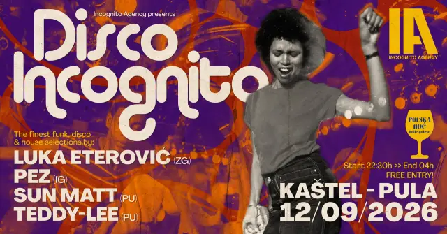 Disco Incognito @Kaštel, Pula